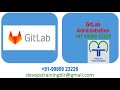 GitLab Administration - Mithun Technologies - +91 99809 23226