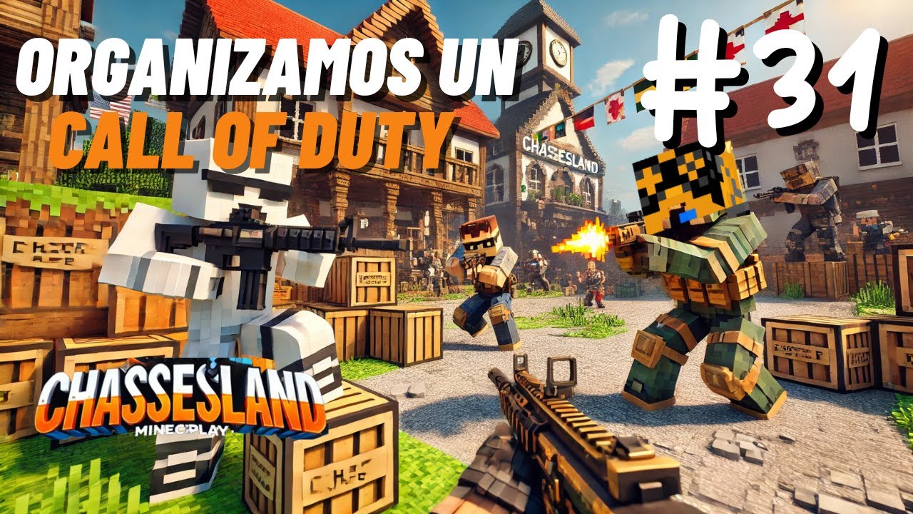 ChassesLand #31 || Les Pedimos a los Dioses que Creen un Call of Duty en Minecraft 🤯