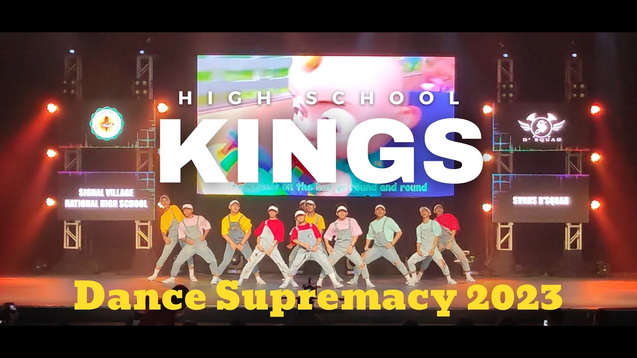 SVNHS D' Squad | Dance Supremacy 2023 | High School Kings Division - 1st Runner Up