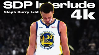 Steph Curry 4k “SDP Interlude” Mix || Day 13