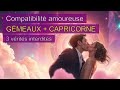 ❤️ Compatibilité : Gémeaux + Capricorne - Amour impossible ou coup de foudre ?