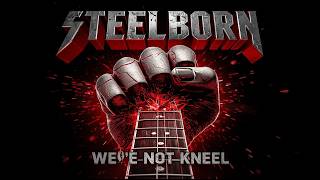 STEELBORN – WE DO NOT KNEEL ⚔️ | Full Heavy Metal Album (Live in the Pit)