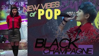 Black Champagne - Move on Dong (New Vibes of POP)