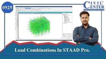 Load Combinations in STAAD Pro || STAAD Pro. Tutorial