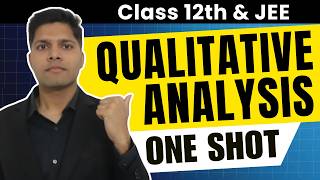 Qualitative Analysis - Complete Theory | Full Chapter | Jee Chemistry By Air 1