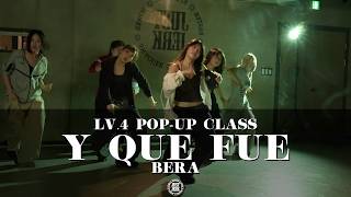 BERA POP-UP CLASS (LV.4) | Don Miguelo - Y Que Fue
