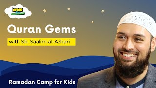 Quran Gems with Saalim Al-Azhari | #Ramadan Camp for Kids | Noor Kids #ramadan2023