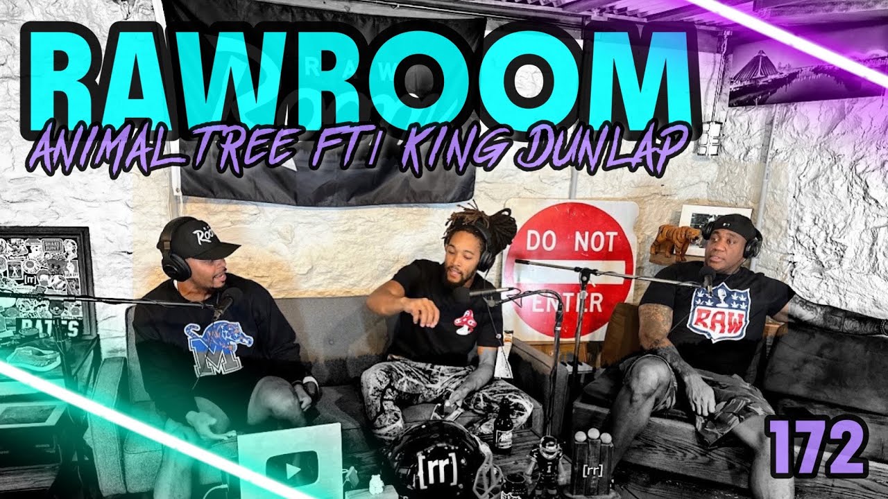 Raw Room - Ep 172 - Animal Tree (ft King Dunlap)