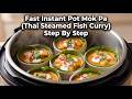Fast Instant Pot Mok Pa (Thai Steamed Fish Curry) Step By Step Visual Guide