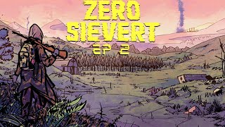 Zero Sievert | Ep 2