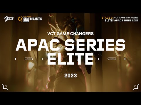 [TH] 2023 VCT Game Changers APAC Series: Elite - Day 4