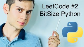 LeetCode #2: LinkedList | BitSize Python