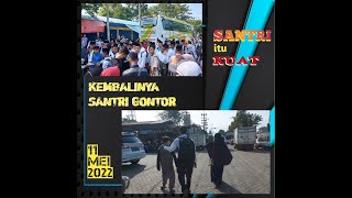 Download Lagu SANTRI GONTOR kembali ke pondok 2022 MP3