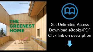 Download The Greenest Home: Superinsulated and Passive House Design PDF