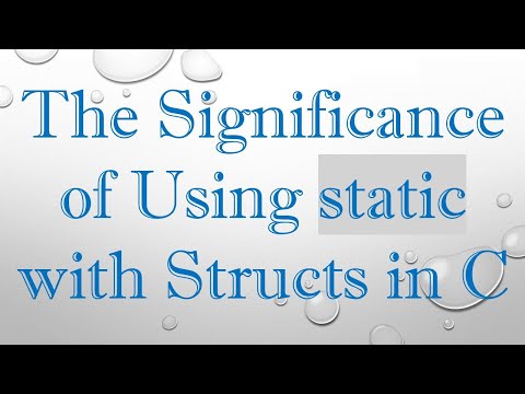 The Significance of Using static with Structs in C