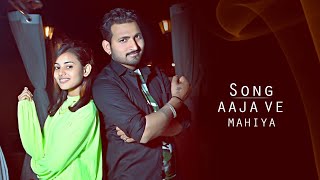 AAJA VE MAHIYA ||  VIDEO 2021 || Meshi Girdhar{M.G} || Urvashi || Punjabi Song