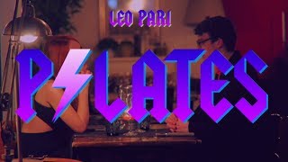 Leo Pari - Pilates (Video ufficiale)