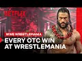 Every Time Roman Reigns Won A Main Event At WrestleMania | WWE | Netflix Philippines