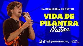 Nattan - VIDA PILANTRA