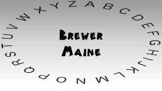 How to Say or Pronounce USA Cities — Brewer, Maine