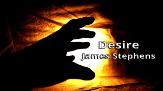 Desire - Full AudioBook 🎧📖 by James Stephens download free