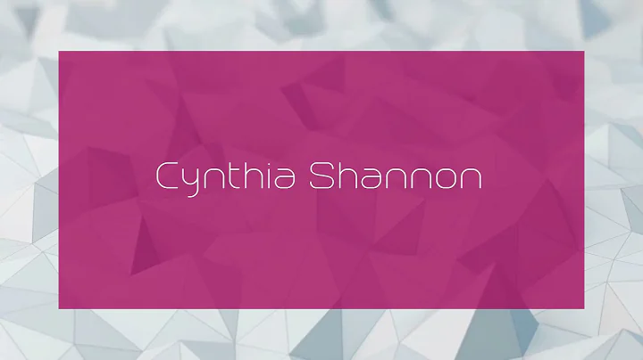 Cynthia Shannon - appearance