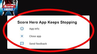 Score Hero App Keeps Stopping Problem Solved Android & iOS - Score Hero App Crash Issue screenshot 5