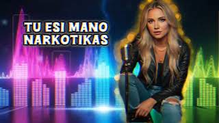Tu Esi Mano Narkotikas Official Audio Music Clip Daina By Dj.fublies