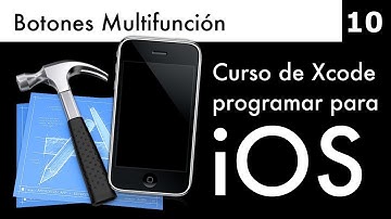 10. Botones Multifunción - Curso de Xcode para programar aplicaciones iOS