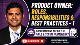 Product Owner Roles & Responsibilities Explained | Best Practices (Part 1)