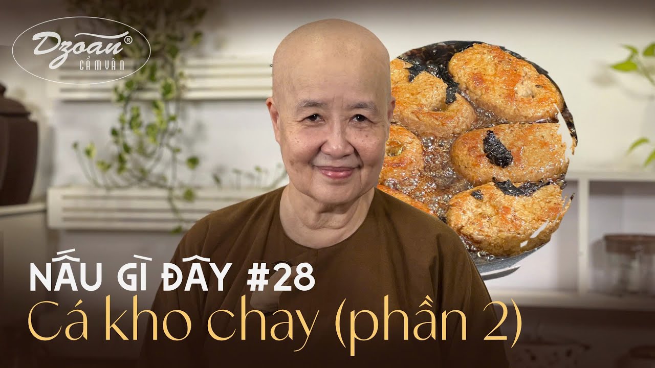 Nấu gì đây #28 | Cá kho chay (phần 2): Cách làm hoàn chỉnh món cá kho chay đậm đà - thơm ngon