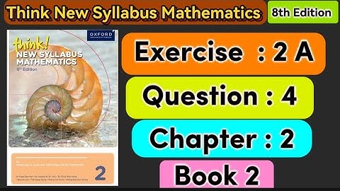 Exercise 2A ,Question 4  || (d2), New Syllabus Mathematics 8th Edition, book 2 new