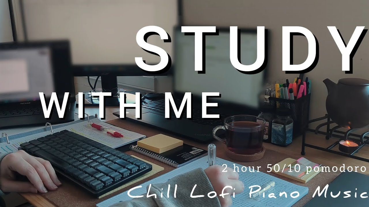 2 HOUR STUDY WITH ME 📝 lofi piano music 🎹 study ASMR ambience | background noise | pomodoro 50/10