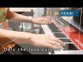 Only the love survive - access 【Synthesizer Cover】