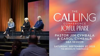 Pastor Jim & Carol Cymbala | Q&A Session | The Calling Conference | The Brooklyn Tabernacle