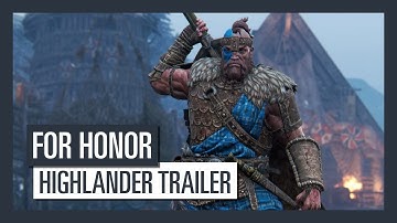 For Honor Grudge and Glory - Highlander trailer