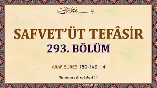 Safvetüt Tefasi̇r Okumalari 293 Araf Suresi̇ 130-149 - 4