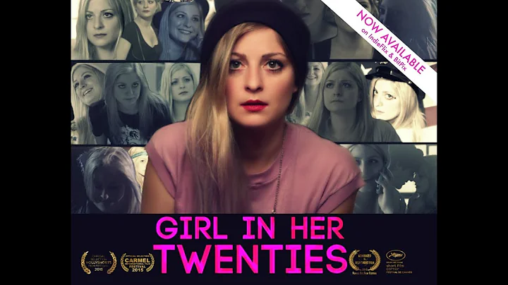 "Girl in her Twenties" Short Film (Comedy-Drama)
