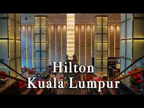 Hilton Kuala Lumpur Malaysia【Full Tour in 4k】