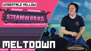 Meltdown - Undertale Yellow On Drums!