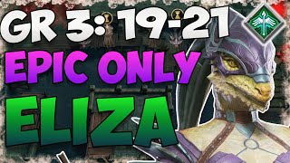 How to actually use Eliza I GR 3-19/21 Epic Only i Watcher of Realms