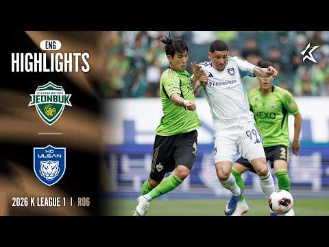 gc168 x agama88 - [Full ENG] 2026 K LEAGUE 1 I R06 I Jeonbuk vs Ulsan I 15-Min Extended Highlights
