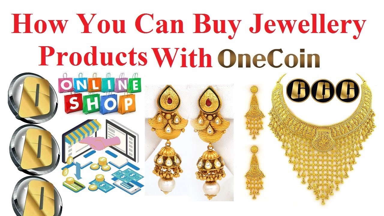 Buy Jewellery Products With OneCoin | Online Shopping - YouTube