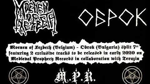 MOENEN OF XEZBETH (Bel.) / OBROK (Bul.) split 7" preview