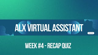 Alx Virtual Assistant Week 4 Evaluation Quiz