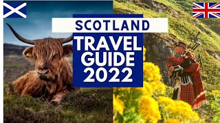 Scotland Travel Guide 2022 - Best Places to Visit in Scotland United Kingdom in 2022