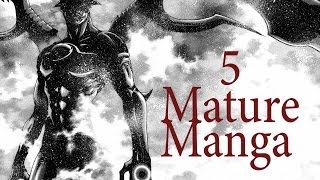Top 5 Mature Manga Everyone Should Read