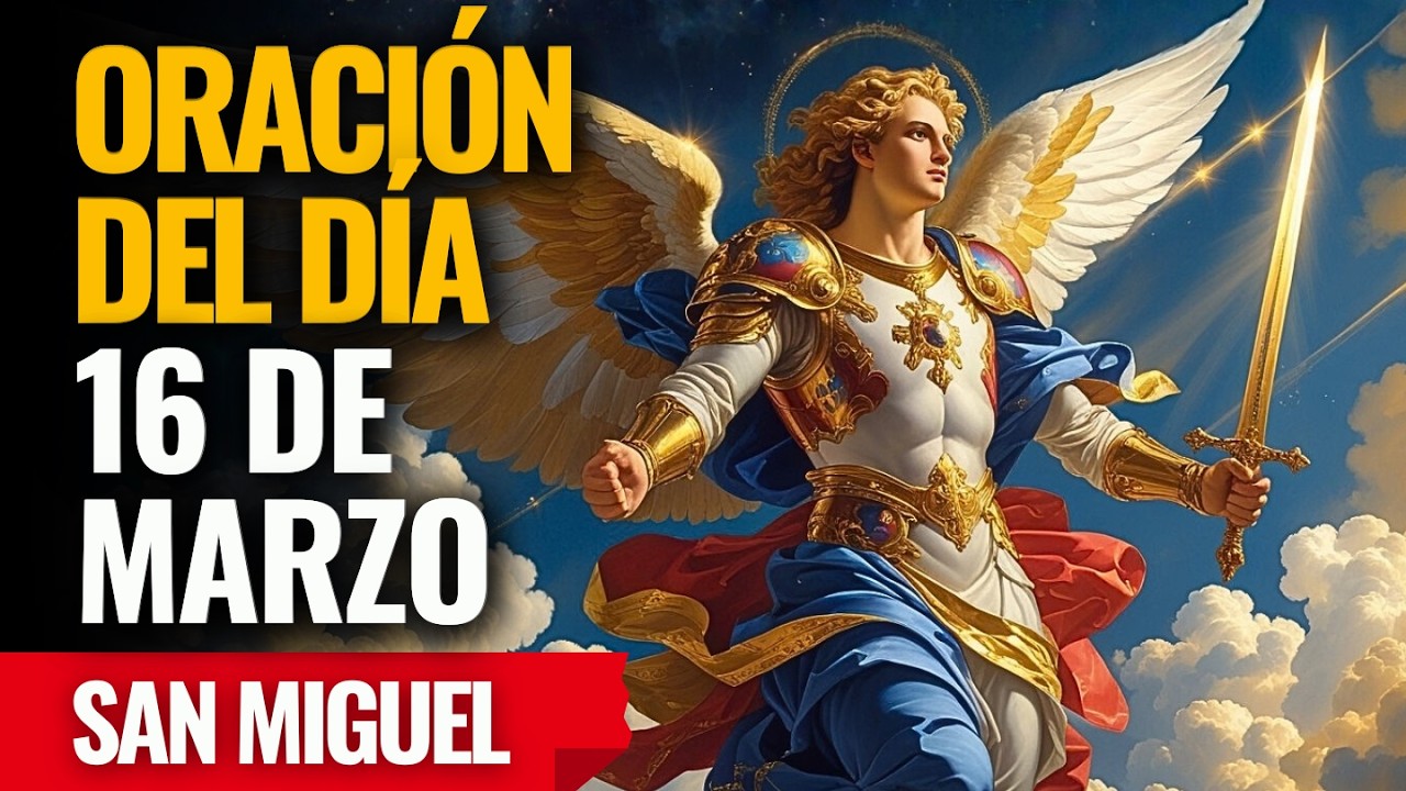 ¡San Miguel te defiende hoy y rompe todo mal que intenta tocar tu vida! Reza ahora