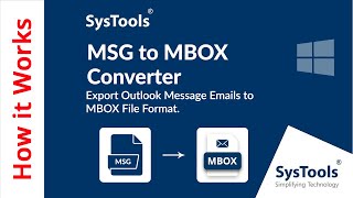 MSG to MBOX Converter Tool by SysTools | Convert MSG to MBOX File | Software to Export MSG to MBOX