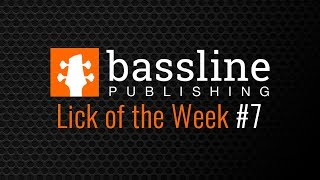 Bass Lick of the Week #7